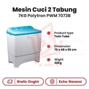 Mesin Cuci 2 Tabung 7Kg Polytron PWM 7073B/7073P