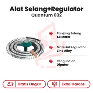 Alat Selang+Regulator Quantum 032