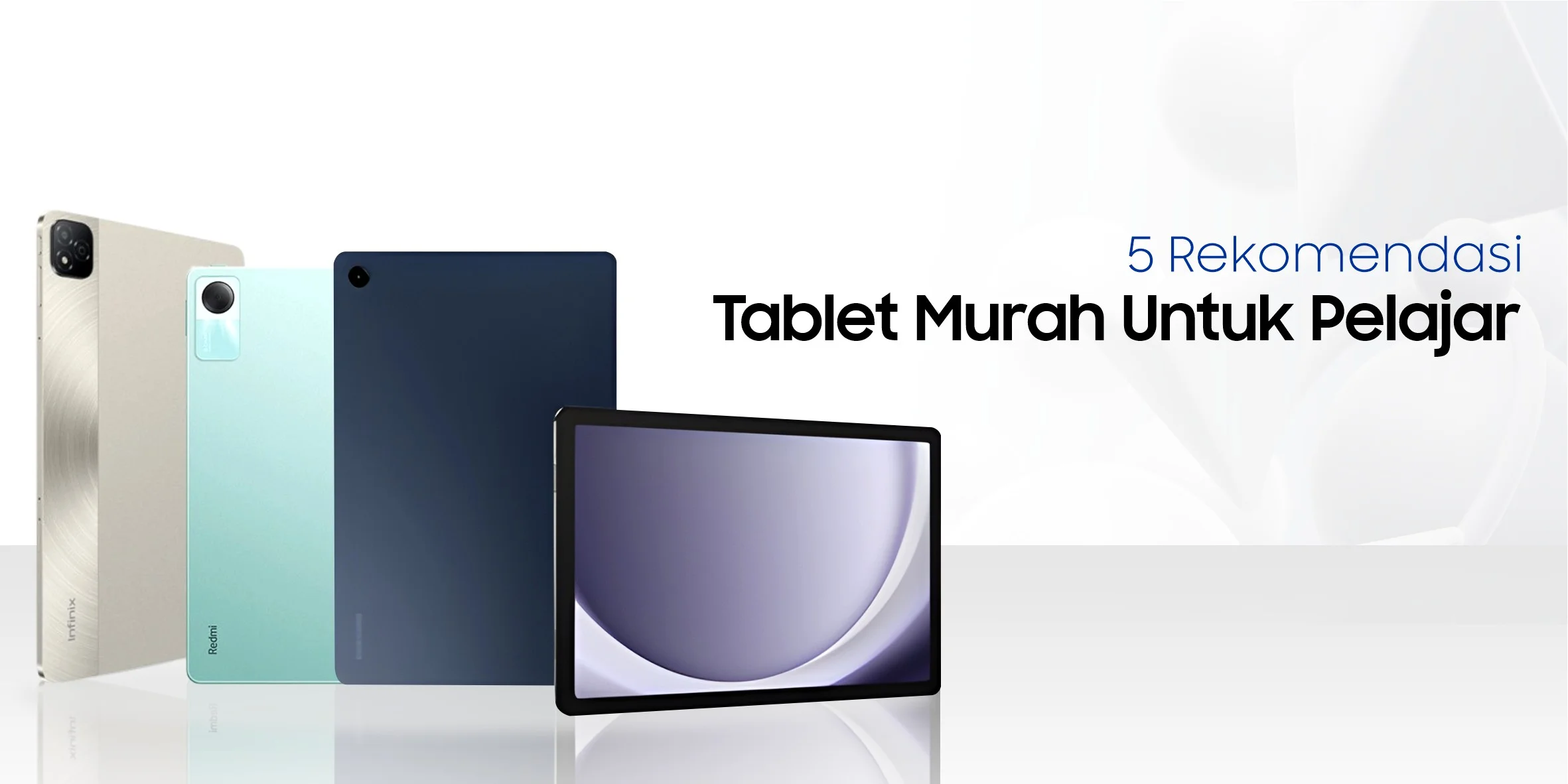 5 Rekomendasi Tablet Murah untuk Pelajar - Topsell