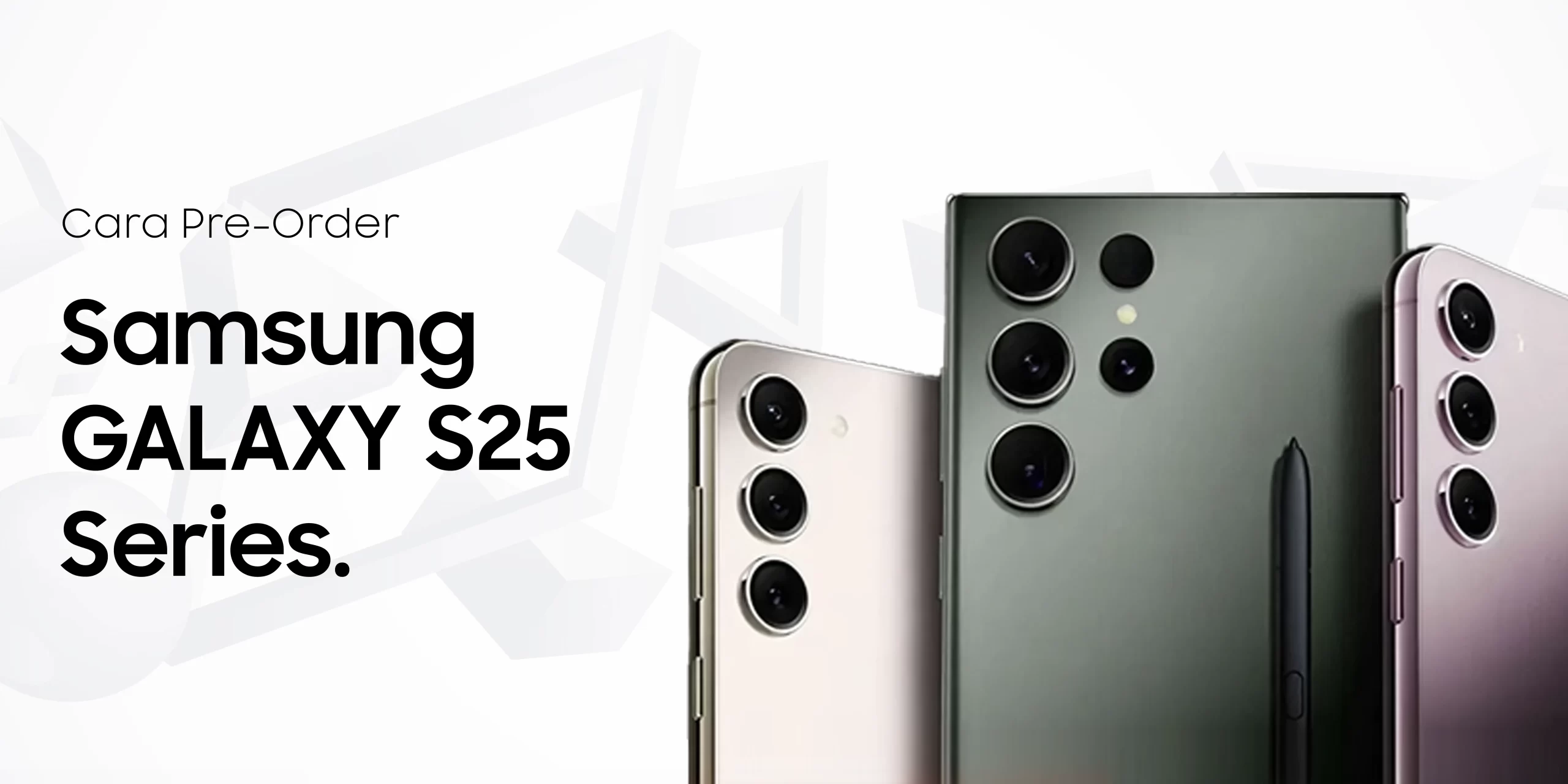 cara pre order samsung s25