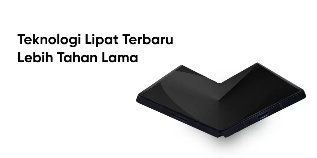 Rumor Teknologi Lipat Terbaru