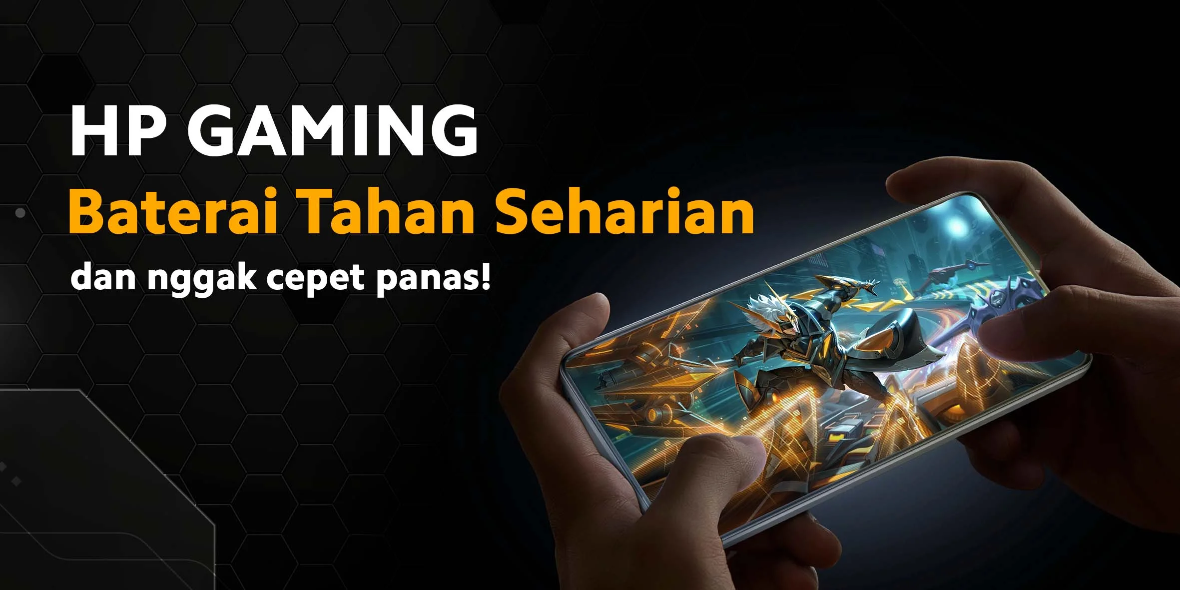 6 HP untuk Game, Jaminan Anti-Lag dan Baterai Tahan Seharian! - Topsell