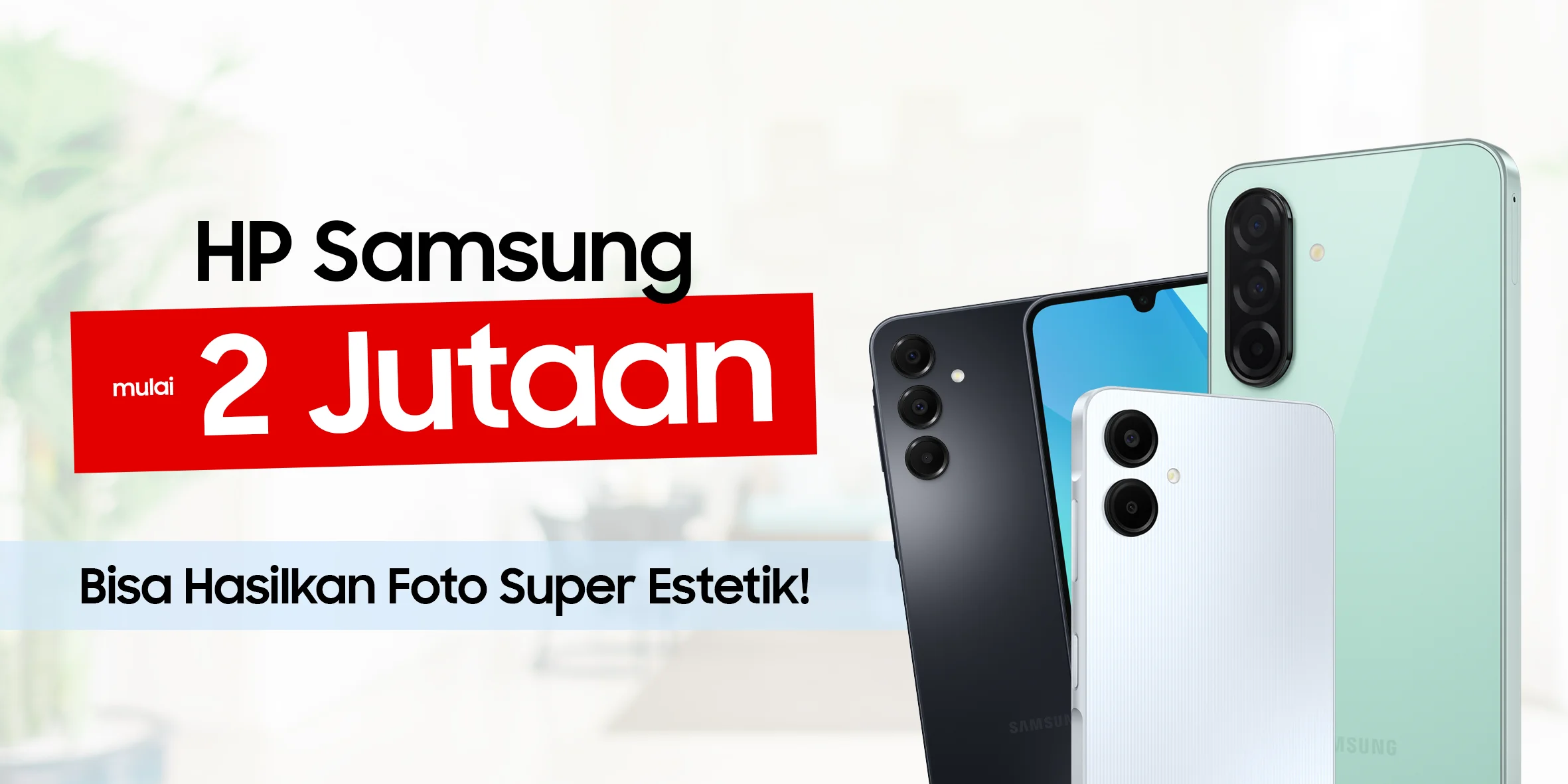 3 HP Samsung Harga 2 Jutaan Ini Resolusi Kameranya Bikin Takjub!