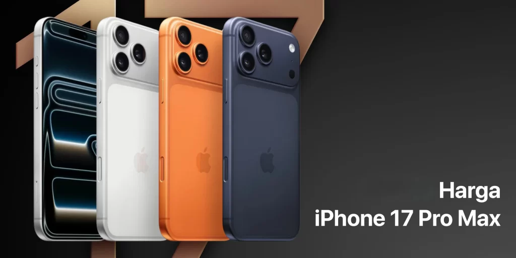 Harga iPhone 17 Pro Max