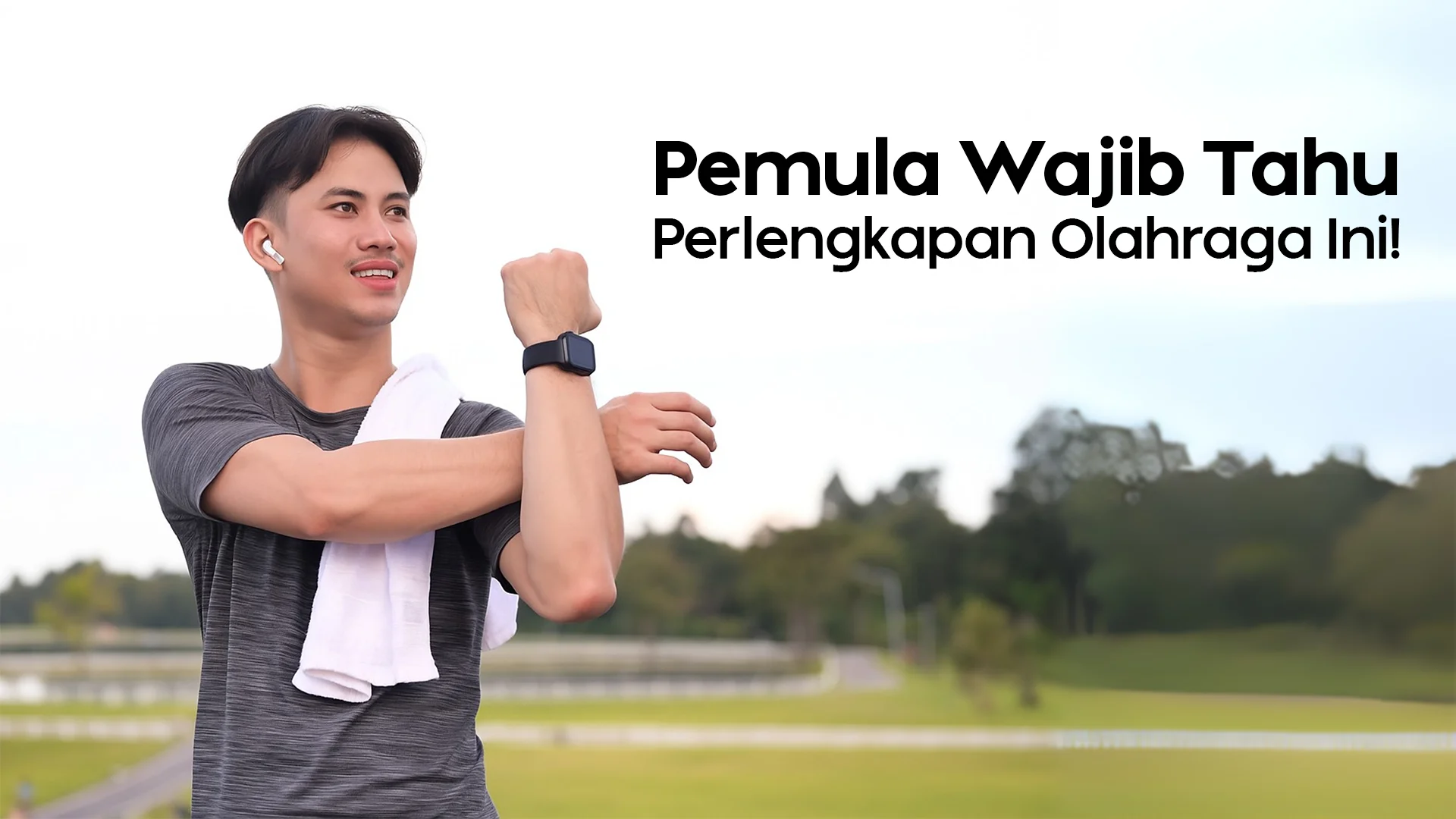 5 Perlengkapan Olahraga Ini Dijamin Bikin Olahraga Makin Asik & Anti Boring!