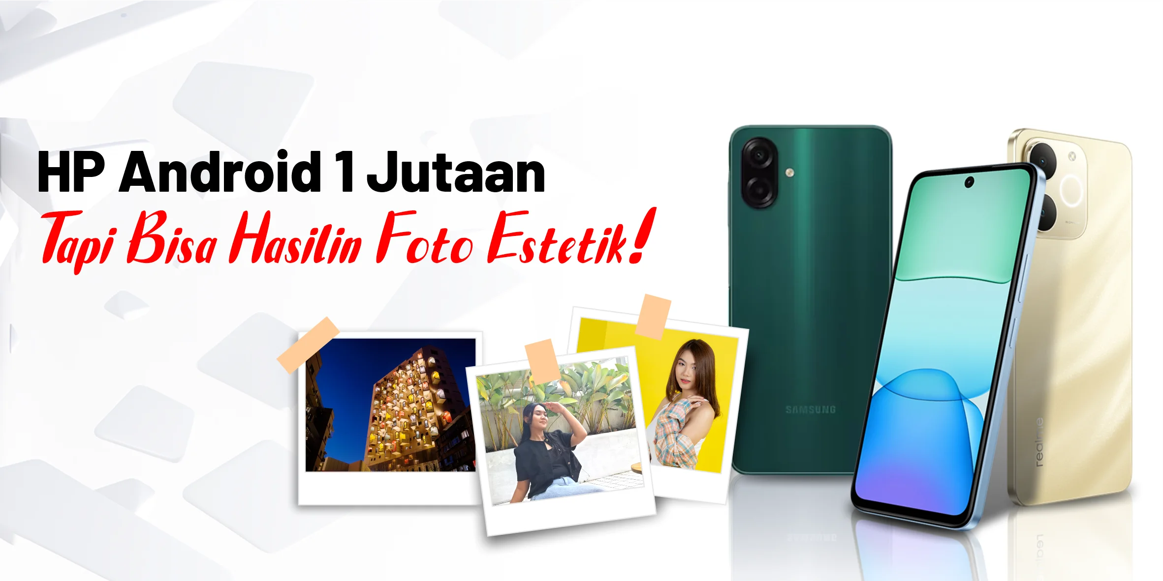 5 HP Kamera Terbaik 1 Jutaan Ini Hasil Fotonya Super Cakep!