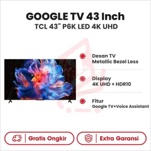GOOGLE TV 43 INCH P6K  4K UHD