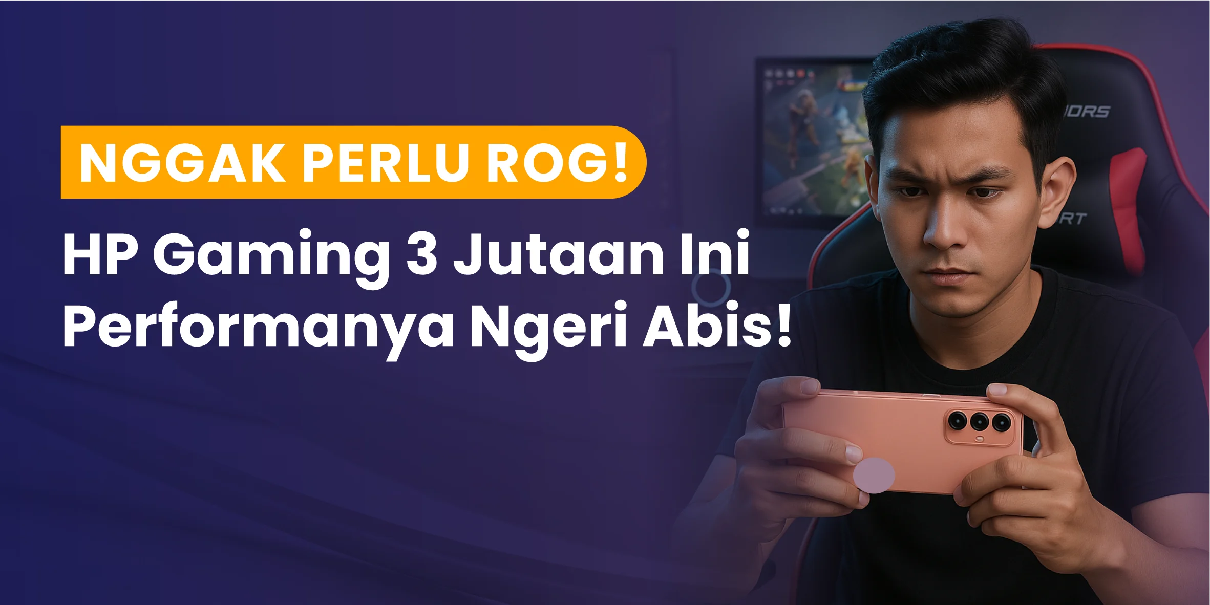 Rekomendasi HP Gaming 3 Jutaan Buat Gamers Auto Win!