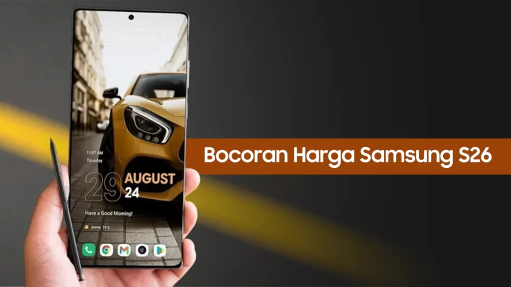 Bocoran harga Samsung S26